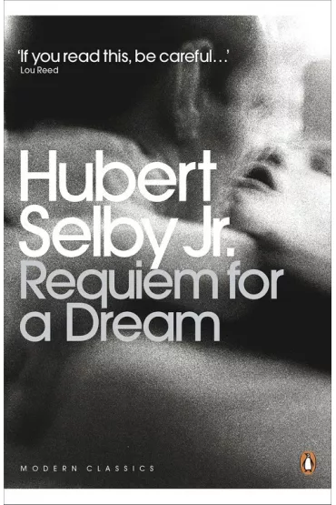 Requiem for a Dream - Hubert Selby Jr