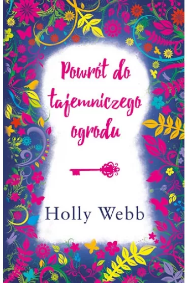Powr�t do tajemniczego ogrodu - Holly Webb