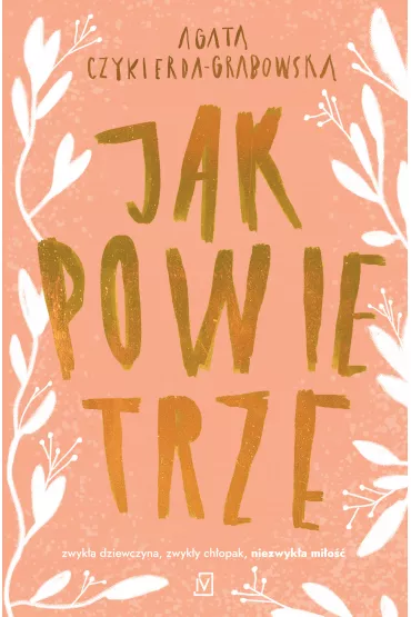 Jak powietrze - Agata Czykierda-Grabowska