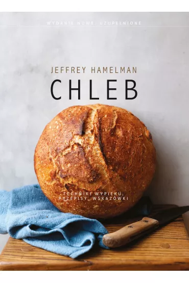 Chleb - Jeffrey Hamelman