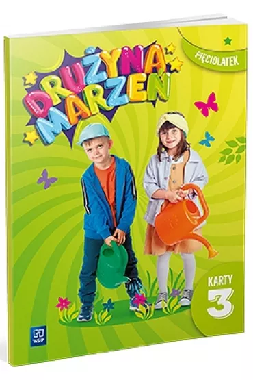 Dru�yna marze�. Karty pracy. Pi�ciolatek. Cz�� 3