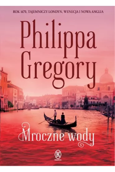 Mroczne wody - Philippa Gregory