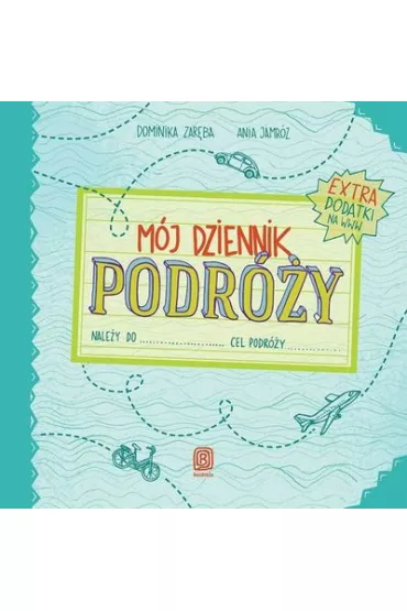 M�j dziennik podr�y * - Dominika Zar�ba