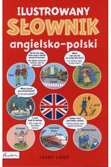 Ilustrowany s�ownik angielsko-polski - Jacek Lang