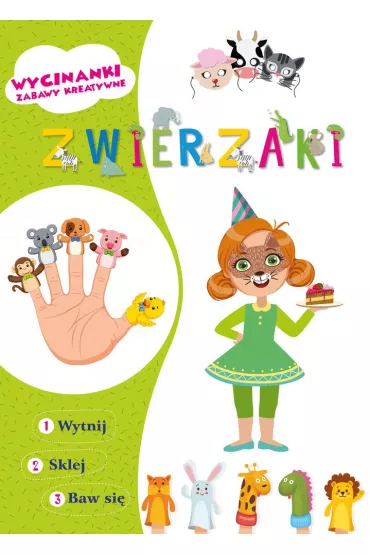 Zwierzaki. Wycinanki - Ewelina  Grzankowska
