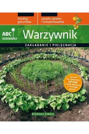 eBook Warzywnik. ABC ogrodnika pdf - El�bieta Sikora
