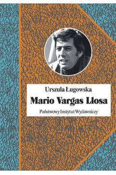 Mario vargas llosa literatura polityka i nobel