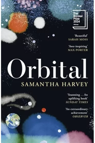 Orbital - Samantha Harvey