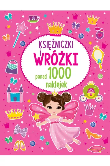 PONAD 1000 NAKLEJEK Ksi�niczki i wr�ki