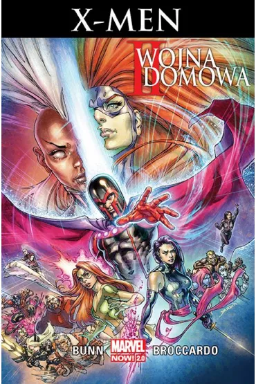 Marvel Now 2.0 X-men. II Wojna Domowa - Cullen Bunn