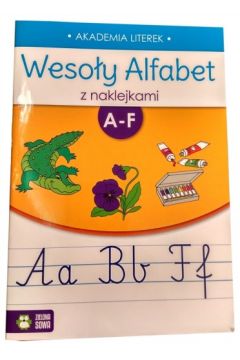 Wesoy alfabet z naklejkami A-F. Zielona Sowa