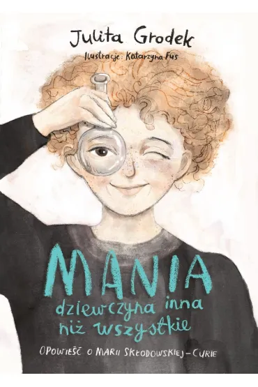 Mania dziewczyna inna ni� wszystkie - Julita Grodek