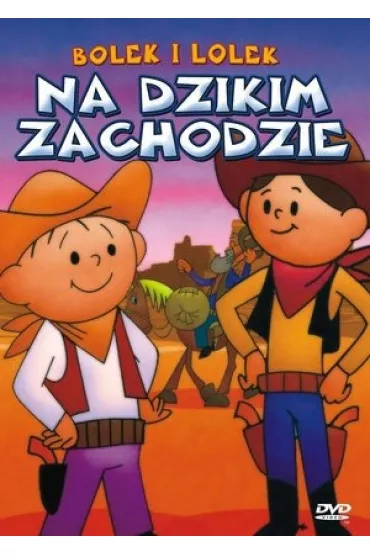 Bolek i Lolek na Dzikim Zachodzie - Stanis�aw Dultz - Stanis�aw Dultz