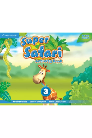 Super Safari 3 Activity Book - Herbert Puchta, Peter Lewis-Jones, G�nter Gerngross