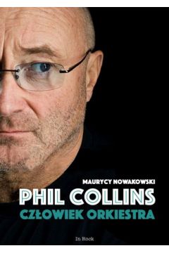 Phil Collins. Czowiek orkiestra