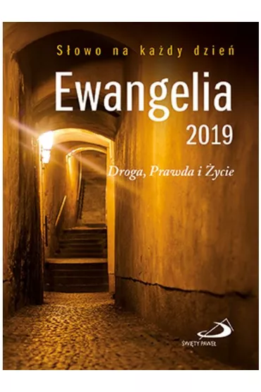 Ewangelia 2019. Droga, Prawda i �ycie du�a, oprawa mi�kka