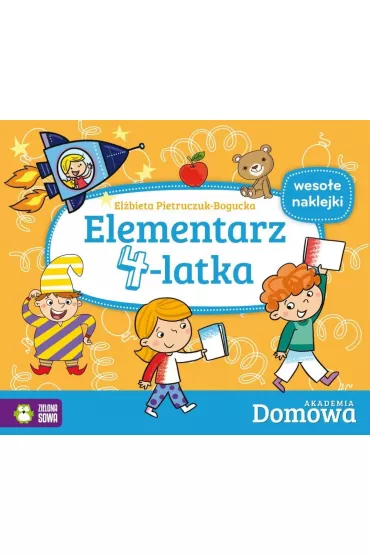 Elementarz 4-latka akademia domowa + naklejki - El�bieta Pietruczuk-Bogucka