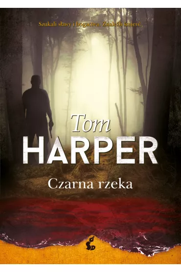 Czarna rzeka - Tom Harper
