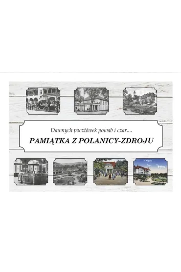 Pami�tka z Polanicy-Zdroju. Dawnych poczt�wek...