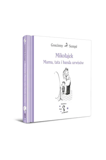 Miko�ajek. Mama, tata i banda urwis�w - Ren� Goscinny, Jean-Jacques Semp�