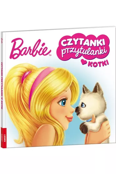 Barbie. Czytanki przytulanki. Kotki