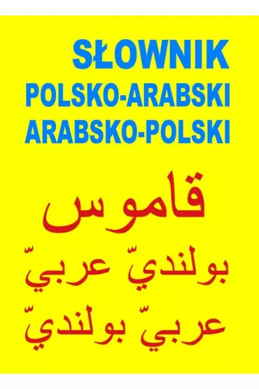 S�ownik polsko - arabski, arabsko - polski BR - Marcin Michalski