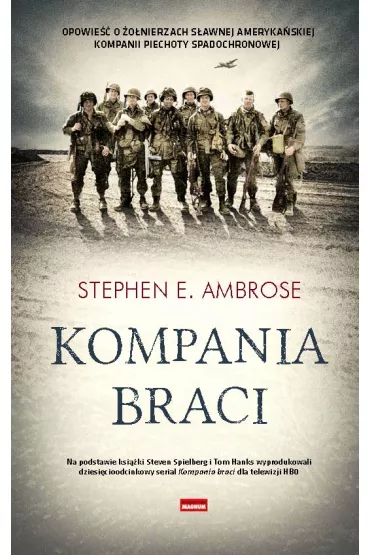 Kompania braci - Stephen E. Ambrose
