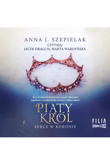 Audiobook CD MP3 Pi�ty kr�l. Serce w koronie. Tom 2 - Anna J. Szepielak