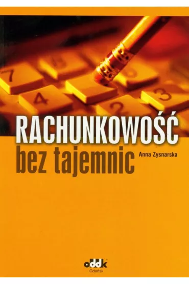 Rachunkowo�� bez tajemnic - Anna Zysnarska