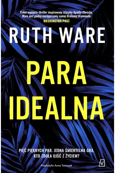 Para idealna - Ruth Ware
