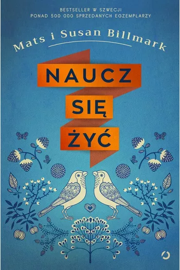 Naucz si� �y� - Mats i Susan Billmark