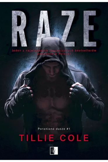 Raze. Poranione dusze. Tom 1 - Tillie Cole