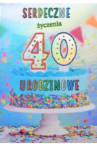 Trend Kartka okoliczno�ciowa Urodziny 40 TS42