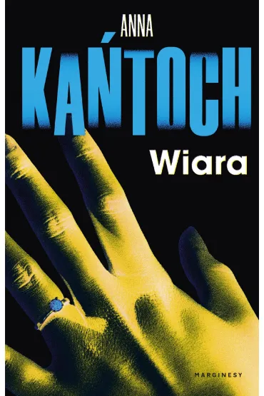 Wiara - Anna Ka�toch