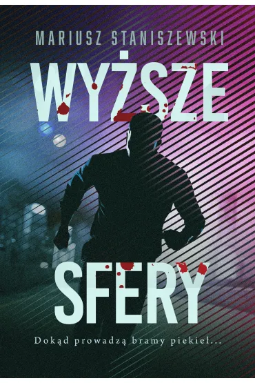 Wy�sze Sfery - Mariusz  Staniszewski