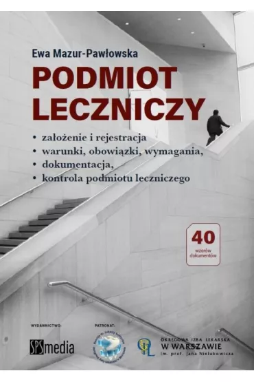 Podmiot leczniczy za�o�enie i rejestracja - Ewa Mazur-Paw�owska