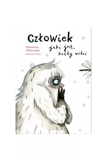 Cz�owiek jaki jest, ka�dy widzi - Marzena Matuszak