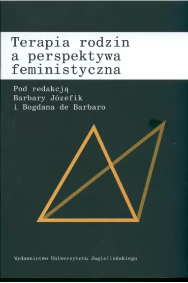 Terapia rodzin a perspektywa feministyczna - Barbara J�zefik