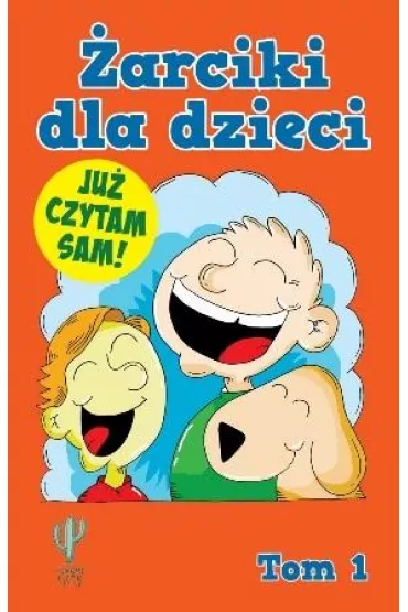 �arciki dla dzieci. Tom 1