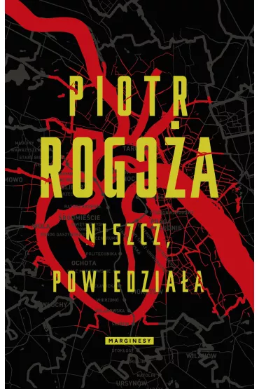 Niszcz, powiedziaa - Piotr Rogoa