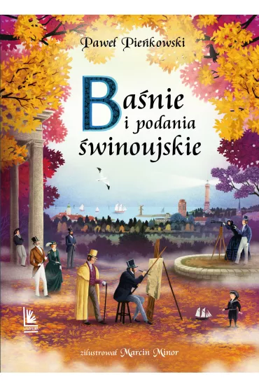 Ba�nie i podania �winoujskie - Pawe� Pie�kowski