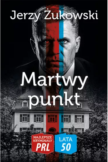 Najlepsze krymina�y PRL '50 Tom 5 Martwy punkt - Jerzy �ukowski