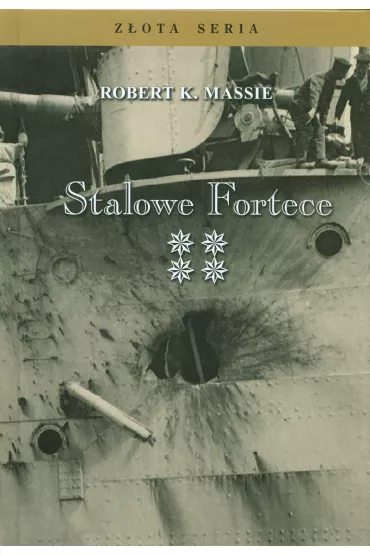 Stalowe fortece. Tom 4 - Robert K. Massie