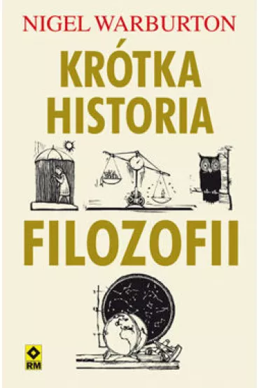 Kr�tka historia filozofii - Nigel Warburton