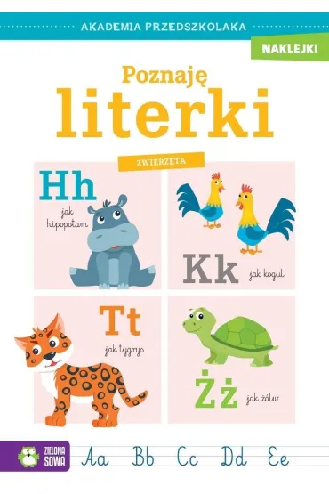 Akademia przedszkolaka. Poznaj� literki. Zwierz�ta