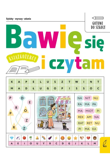 Bawi� si� i czytam. Gotowi do szko�y. Ksi��ko�ercy