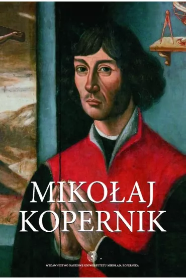 Miko�aj Kopernik - Karol G�rski