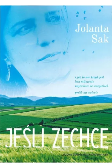 Je�li zechc� - Jolanta Sak