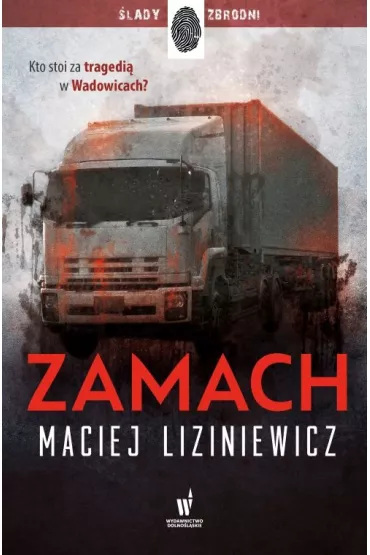 Zamach - Maciej Liziniewicz
