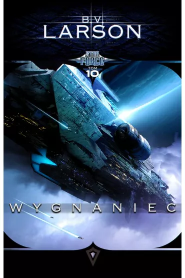 Wygnaniec. Star Force. Tom 10 - David  VanDyke, Brian V. Larson
